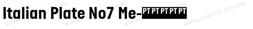 Italian Plate No7 Me字体转换